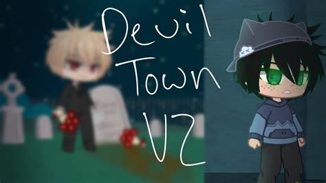 Devil Town V2 Runaway Deku AU Devil Town CitS Part 7 GCMV YouTube