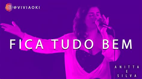 Fica Tudo Bem Anitta E Silva Cover Vivi Aoki YouTube