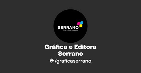 Gráfica E Editora Serrano - Gráfica e Editora Serrano | Instagram, Facebook | Linktree