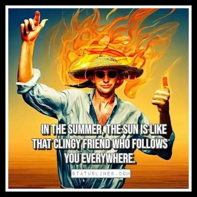 Funny Hot Weather Quotes STatus Lines