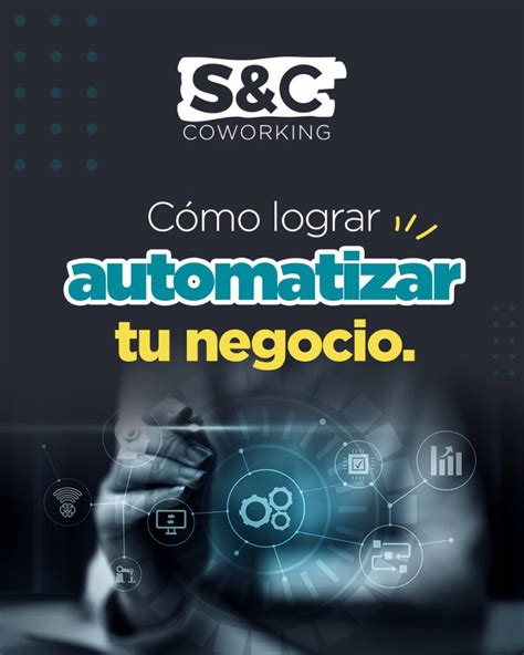 Cómo lograr automatizar tu negocio Social Co Coworking