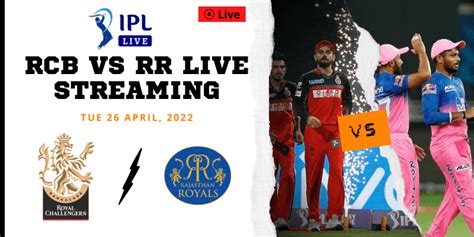 Rcb Vs Rr Live Streaming In Tata Ipl 2022 Head To Head