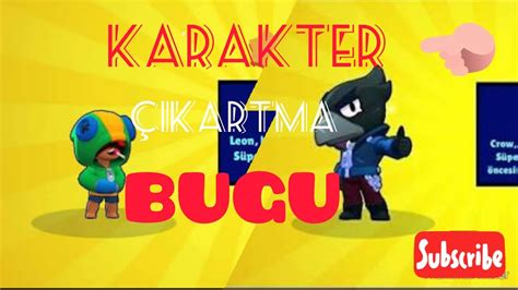 Karakter Çıkarma Taktiği Brawl Stars 100 Işe Yarıyor Youtube