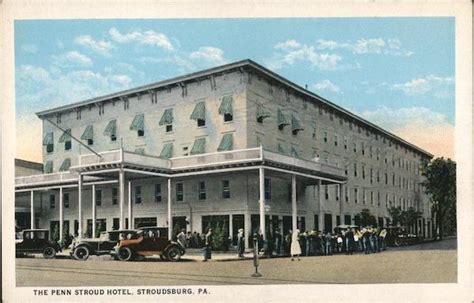 The Penn Stroud Hotel Stroudsburg, PA Postcard