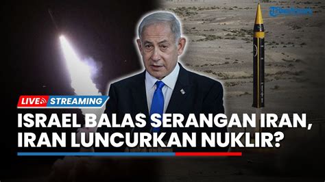 Balas Dendam Israel Nekat Lakukan Serangan Balasan Komandan IRGC