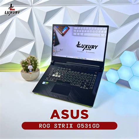 Jual Laptop Gaming Asus Rog Strix G Gd Core I Nvidia Gtx Ram