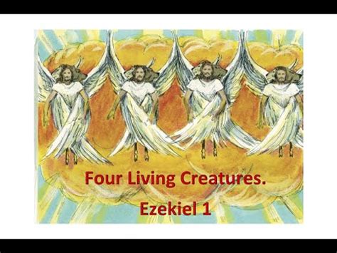 Four Living Creatures Ezekiel 1 YouTube