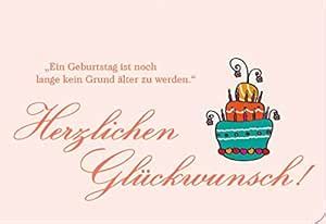 Geburtstagskarte Lustig Ein Geburtstag Ist Noch Lange Kein Grund Lter