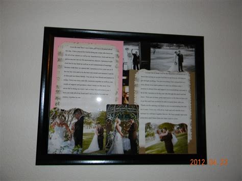 These Are Our Wedding Vows Framed With Pictures From Our Wedding I