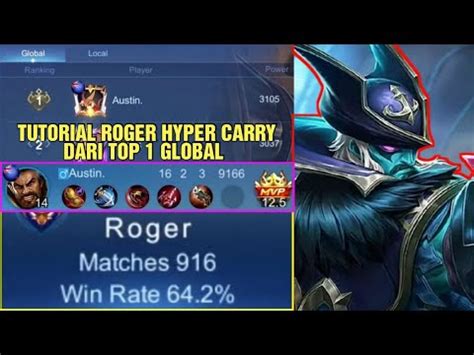 Tutorial Roger Hyper Carry Season Dari Top Globalroger Maniac