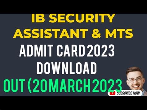 IB Security Assistant MTS ADMIT CARD 2023 IB SA MTS Admit Card OUT