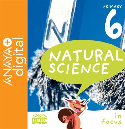 Natural Science 6º In Focus Anaya Digital Digital Book Blinklearning