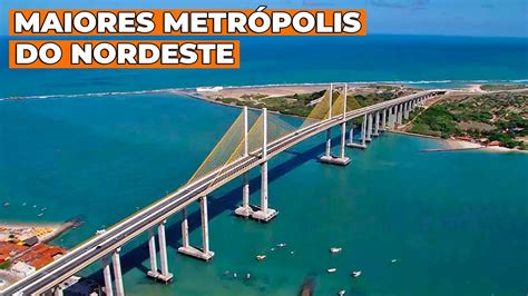 5 Maiores Regiões Metropolitanas do Nordeste que Possui maior Número de