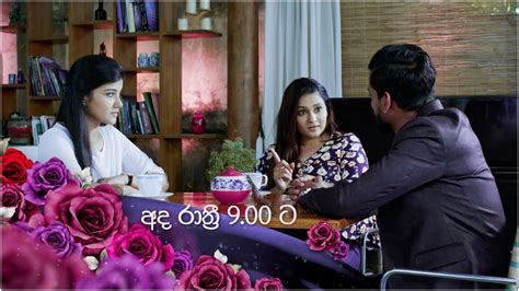 Rosa රෝස 🌹 Today 900 Pm On Derana Youtube