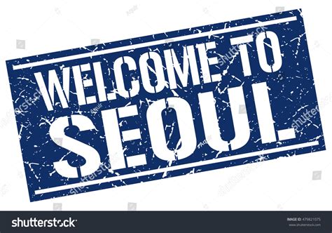 Welcome Seoul Stamp Seoul Grunge Vintage Stock Vector Royalty Free