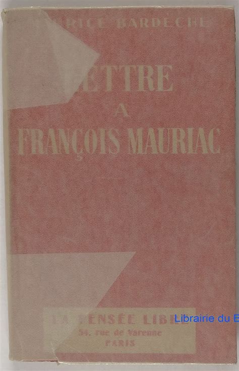 Amazon fr Lettre a François mauriac BARDECHE Maurice Livres