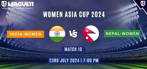 Women Asia Cup 2024 IN W Vs NP W League11 Prediction Possible Playing