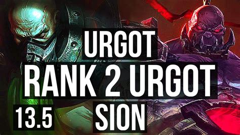 URGOT Vs SION TOP Rank 2 Urgot Godlike 10 3 5 TR Grandmaster