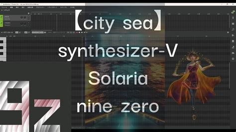 City Seasynthesizer V Solaria Ninezero Heavymetal Shredguitar