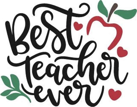 Best Teacher Ever Cut File For Silhouette Cricut Cutters Svg Pdf 