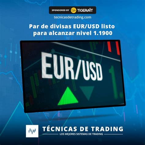 Par De Divisas EUR USD Listo Para Alcanzar Nivel 1 1900 Datos