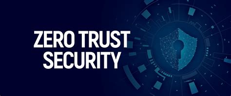 How To Successfully Implement Zero Trust Security Model