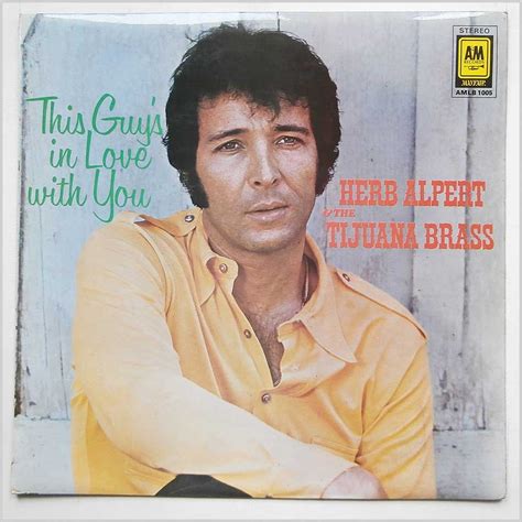 This Guys In Love With You Herb Alpert And The Tijuana