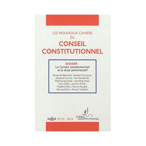 Les Nouveaux Cahiers Du Conseil Constitutionnel 2012 N37 Conseil