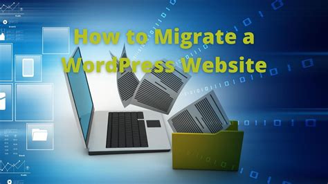 How To Migrate A Wordpress Website Scalahosting Blog