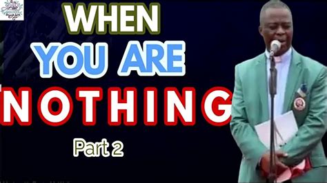 When You Are Nothing Part 2 Dr Daniel K Olukoya Youtube