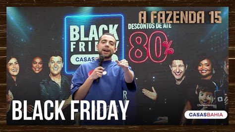 Veja As Promo Es Que Os Pe Es Liberaram Na Black Friday Da Casas Bahia