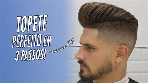 Topete Masculino - COMO FAZER TOPETE MASCULINO em 3 Passos - YouTube