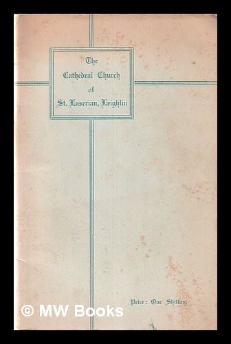 The Cathedral Church Of St Laserian Leighlin By Seaver George