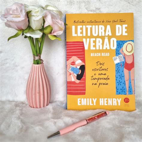 Resenha Leitura De Verão Emily Henry Encanto Literário