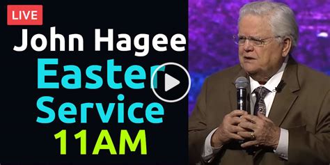 John Hagees Easter Service Live Stream At 1100 Am From Cornerstone