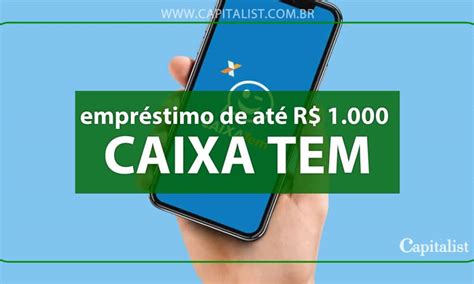 Caixa Libera Empréstimo De Até R 1 000 Via Celular Veja Como Funciona