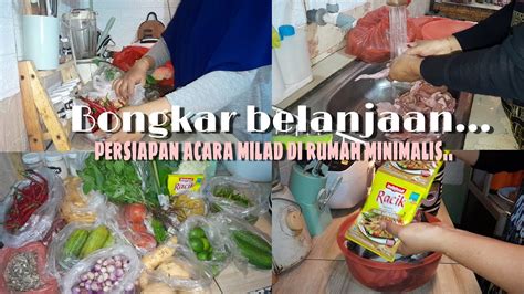 Aktifitas Di Rumah Subsidi Minimalis Ii Bongkar Belanjaan Persiapan