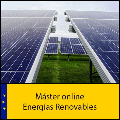 M Ster Online En Energ As Renovables Aula Centro De Formaci N