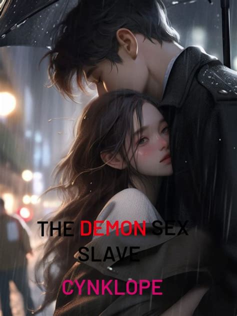 Read The Demom Sex Slave Cynklope Webnovel