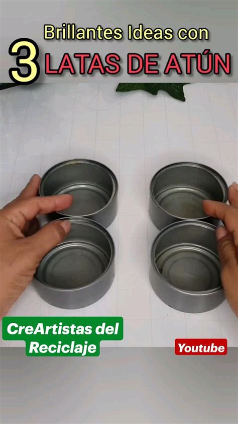 3 Geniales Ideas con LATAS DE ATÚN vacias Manualidades con