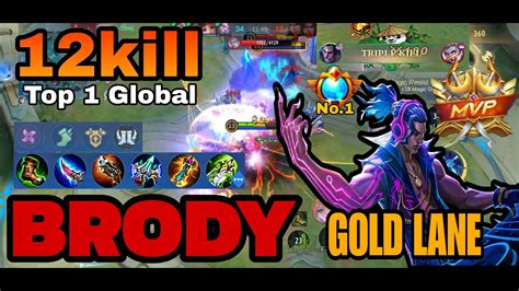 Brody Gold Lane Mvp Kill Best Build Emblem Top Global Mlbb