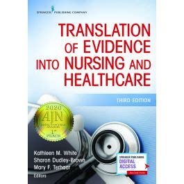 Translation Of Evidence Into Nursing And Healthcare