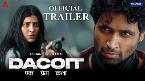 Dacoit 2024 Official Trailer Update Shurti Hasaan Adivi Sesh