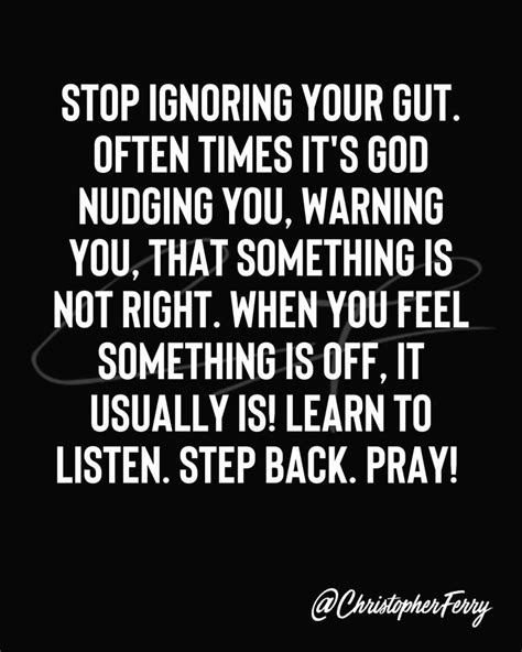 Stop Ignoring Your Gut Often Times Its God Nudging You Warning You