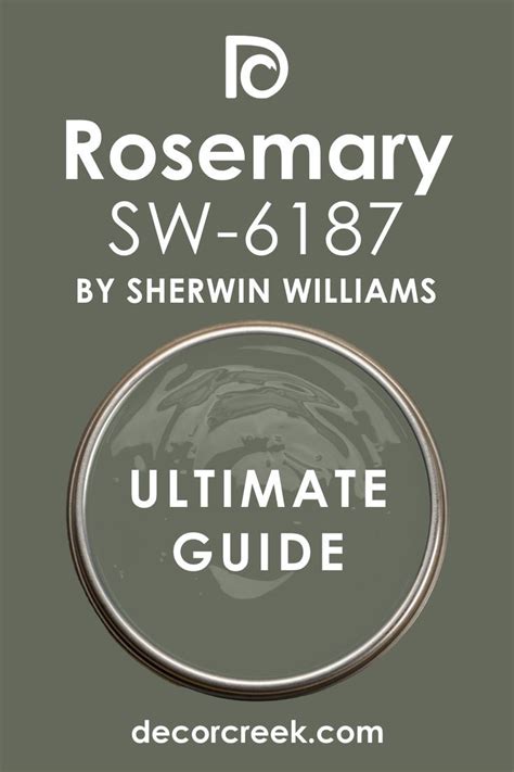 Sherwin Williams Rosemary Sw Paint Color The Ultimate Guide