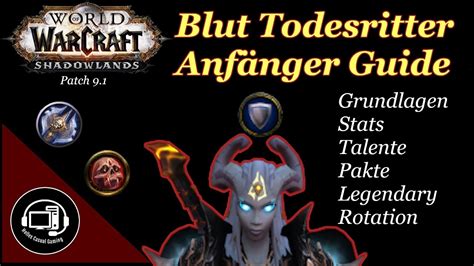 Wow Shadowlands Blut Todesritter M Anf Nger Guide Youtube