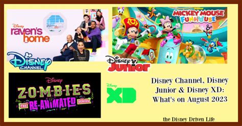 Disney Channel, Disney XD, & Disney Junior: What’s on August 2023 | the Disney Driven Life