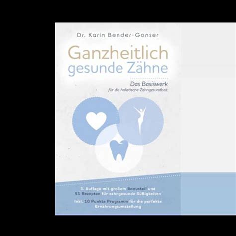 Buch Ganzheitlich gesunde Zähne 3 Auflage Science for Health Shop