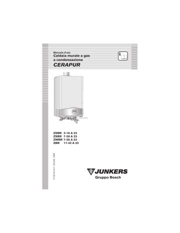 Junkers CERAPUR ZSBR 3 16 A 23 ZSBR 7 28 A 23 ZWBR 7 28 A 23 ZBR