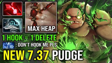 NEW 7 37 PUDGE IMBA OFFLANE 1 Hook 1 Delete Max Heap Strength 1v5